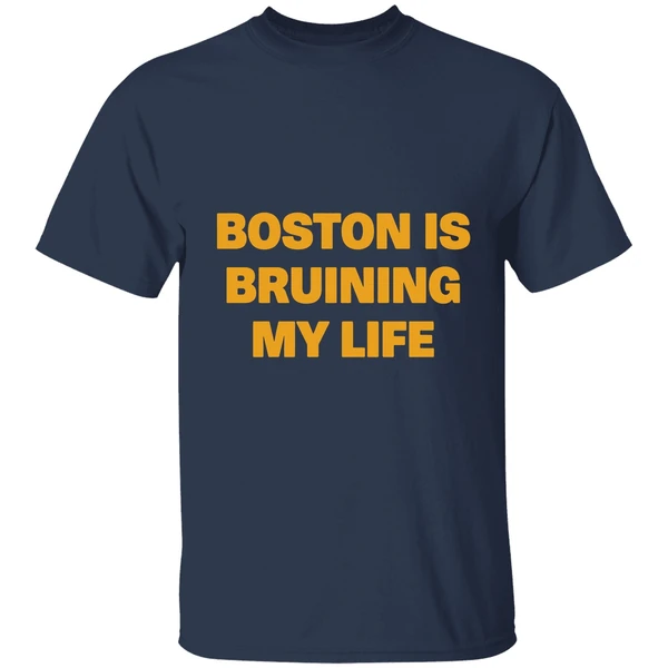 Boston Is Bruining My Life Shirt - Image 4