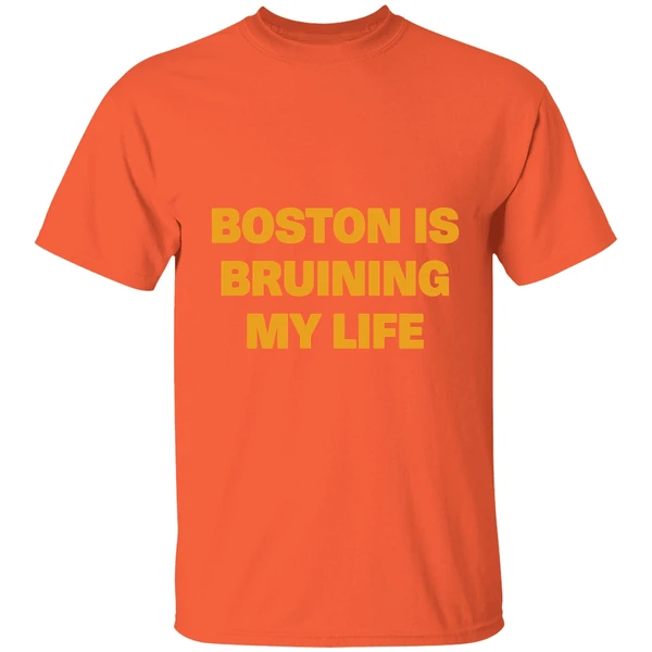 Boston Is Bruining My Life Shirt - Image 5