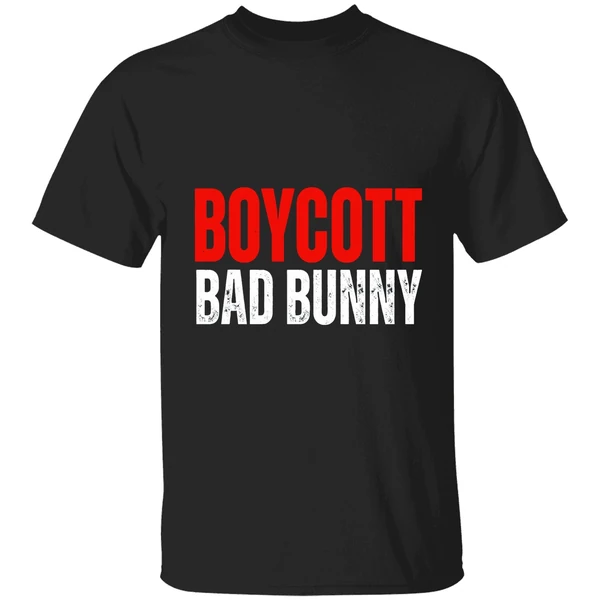 Boycott Bad Bunny Shirt