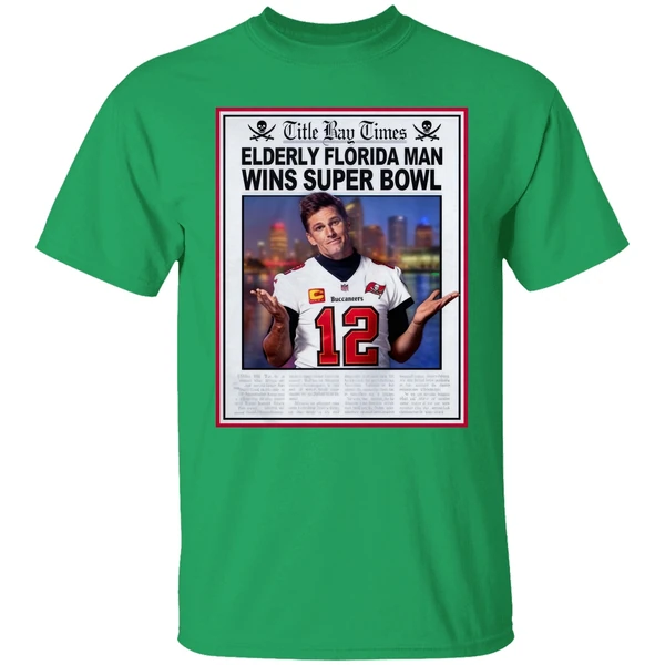 Brady Title Bay Times Elderly Florida Man Wins Super Bowl Shirt