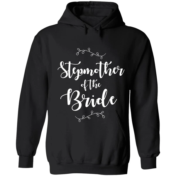 Bridal Party Stepmother Of The Bride Wedding Party Gift Hoodie - Image 8