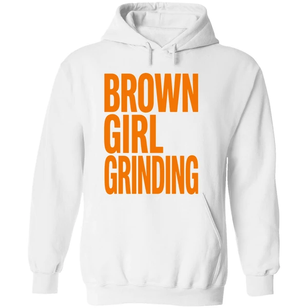 Brown Girl Grinding Hoodie - Image 8