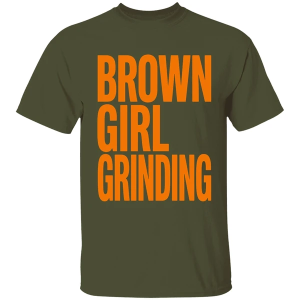 Brown Girl Grinding Shirt - Image 9