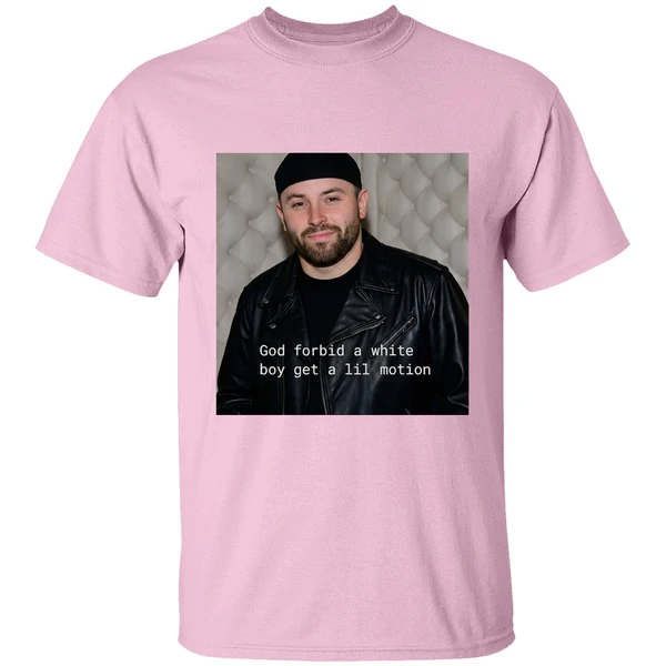 Buccaneers Baker God Forbid A White Boy Get A Lil Motion Shirt - Image 2