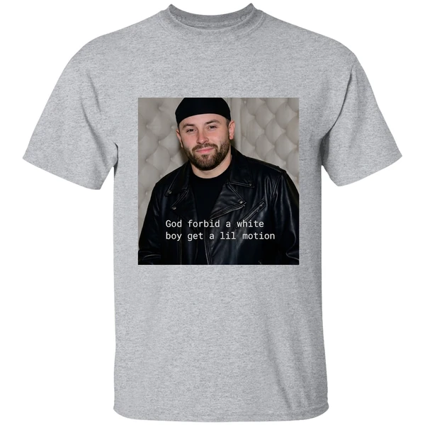 Buccaneers Baker God Forbid A White Boy Get A Lil Motion Shirt - Image 6
