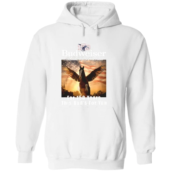 Budweiser Made Of America For 150 Years This Buds For You Hoodie - Image 8