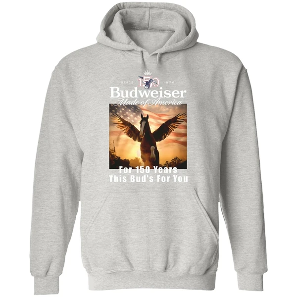 Budweiser Made Of America For 150 Years This Buds For You Hoodie - Image 9