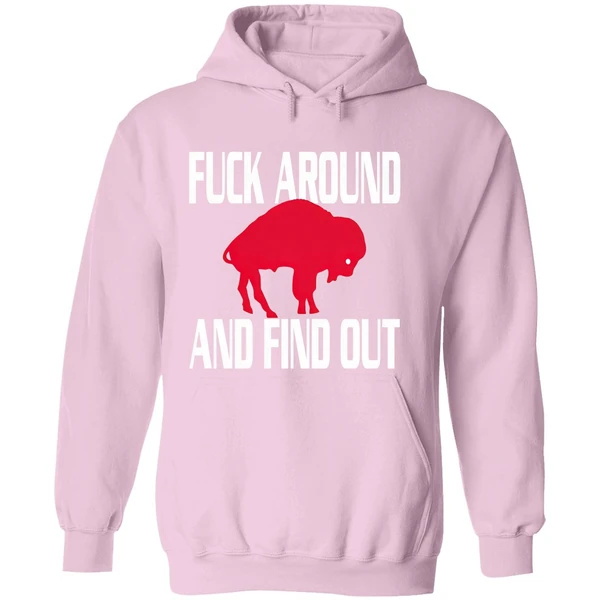 Buffalo Bills Fuck Around And Find Out Hoodie - Image 5