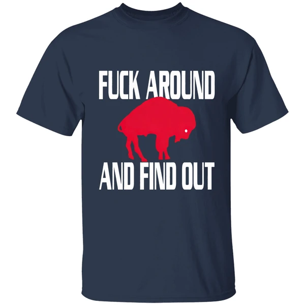 buffalo bills fuck around and find out shirt navy