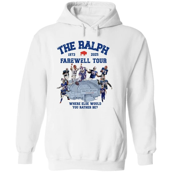 Buffalo Bills The Ralph 1973 2025 Farewell Tour Where Else Would You Rather Be Hoodie - Image 8