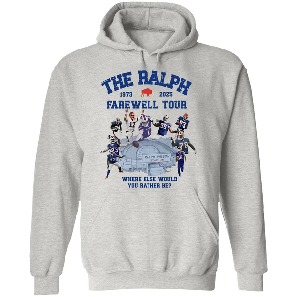 Buffalo Bills The Ralph 1973 2025 Farewell Tour Where Else Would You Rather Be Hoodie - Image 9