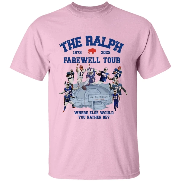 Buffalo Bills The Ralph 1973 2025 Farewell Tour Where Else Would You Rather Be Shirt - Image 2