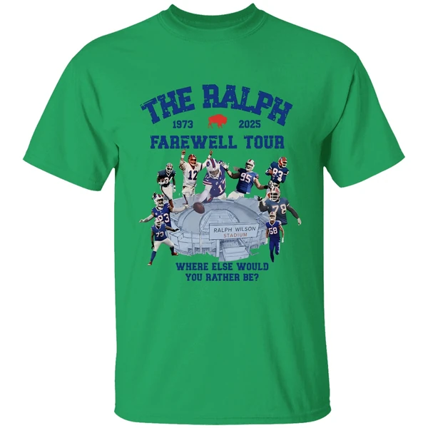 Buffalo Bills The Ralph 1973 2025 Farewell Tour Where Else Would You Rather Be Shirt - Image 8