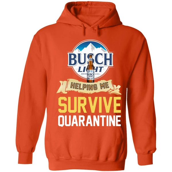 Busch Light Helping Me Survive Quarantine Hoodie - Image 5