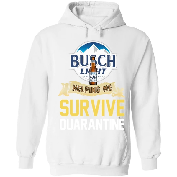 Busch Light Helping Me Survive Quarantine Hoodie - Image 6