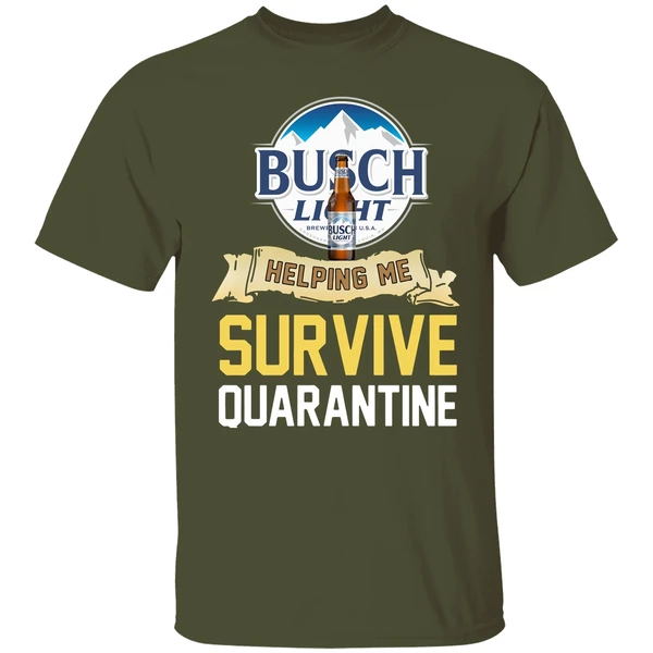 Busch Light Helping Me Survive Quarantine Shirt - Image 3
