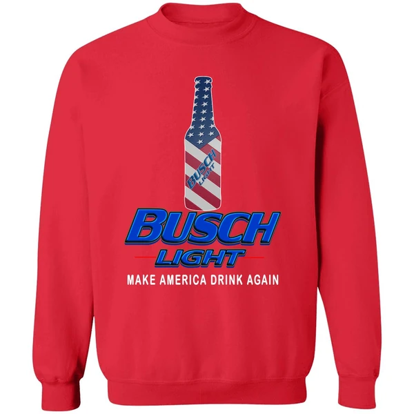 Busch Light Make America Drink Again Sweatshirt - Image 7