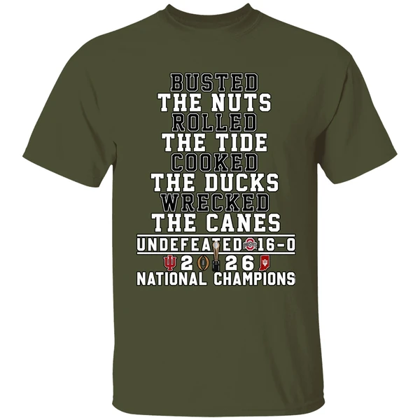 busted the nuts rolled the tide cooked the ducks wrecked the canes indiana hoosiers shirt militarygreen