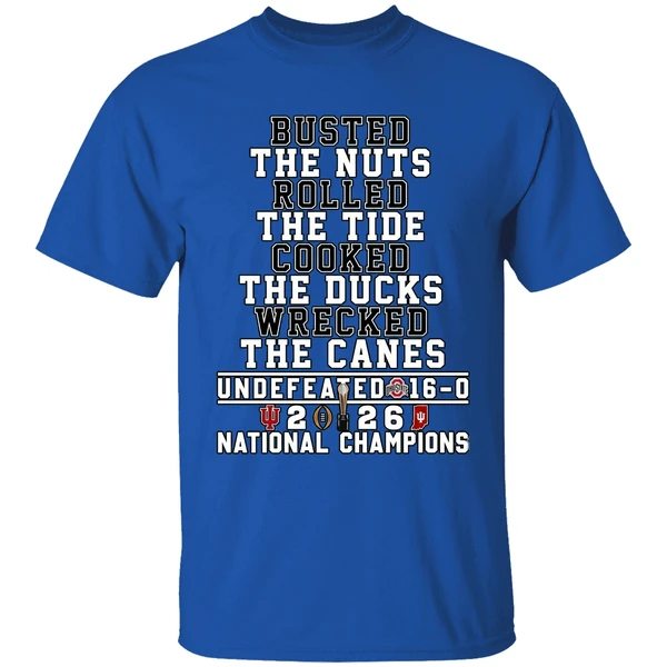 Busted The Nuts Rolled The Tide Cooked The Ducks Wrecked The Canes Indiana Hoosiers Shirt - Image 8