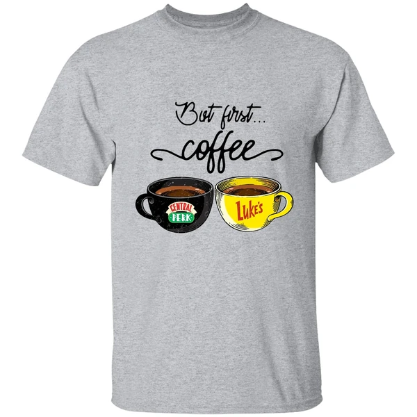 But First Coffee Central Perk Lukes Shirt - Image 8