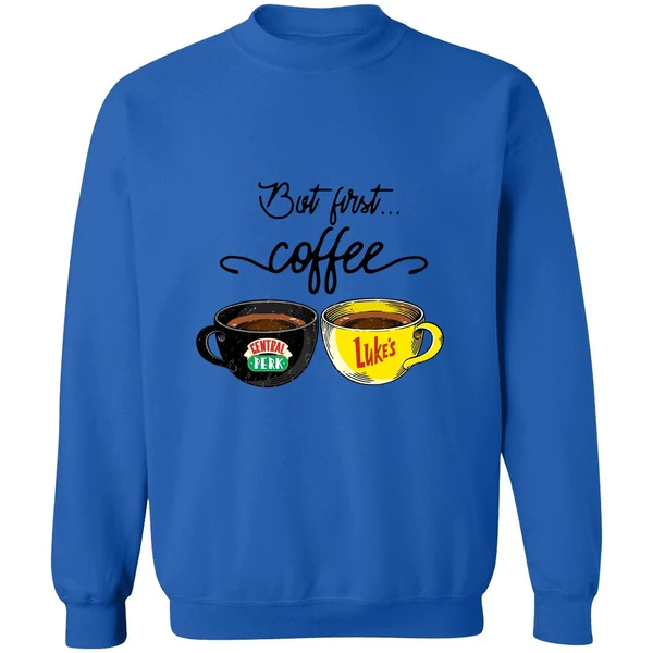 But First Coffee Central Perk Lukes Sweatshirt - Image 8