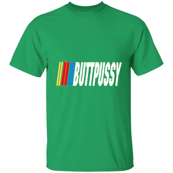 Butt Pussy Racing Bussy Meme Shirt - Image 2