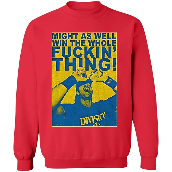 Cal Raleigh Might As Well Win The Whole Fuckin Thing Sports Fan Sweashirt
