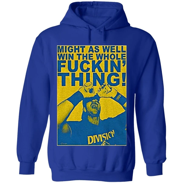Cal Raleigh Seattle Mariners Might As Well Win The Whole Fuckin Thing Sports Fan Hoodie - Image 7