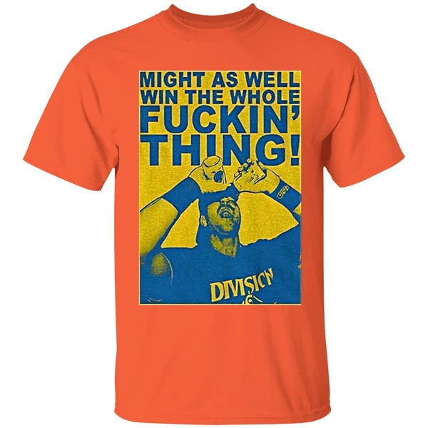 Cal Raleigh Seattle Mariners Might As Well Win The Whole Fuckin Thing Sports Fan Shirt - Image 5