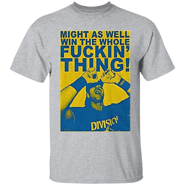 Cal Raleigh Seattle Mariners Might As Well Win The Whole Fuckin Thing Sports Fan Shirt - Image 8
