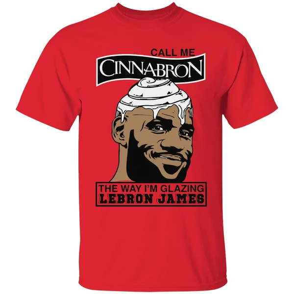 Call Me Cinnabron The Way Im Glazing Lebron James Shirt - Image 4