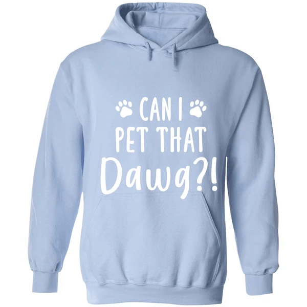 Can I Pet That Dawg Hoodie - Image 3
