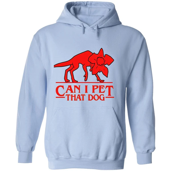 Can I Pet That Dog Stranger Things Hoodie - Image 4