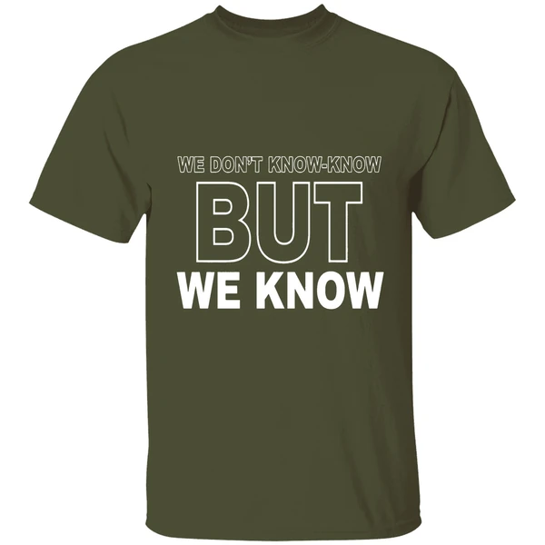 candace owens we dont know know but we know shirt militarygreen