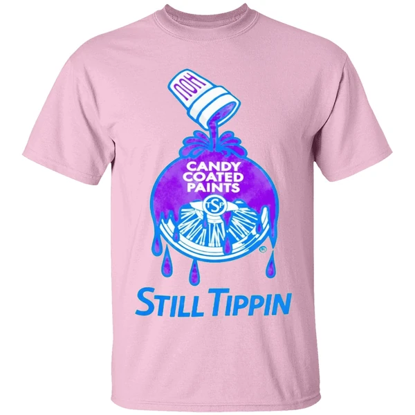 Candy Coated Paints Still Tippin Shirt - Image 3