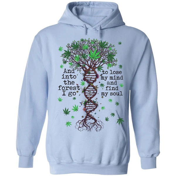 Cannabis Dna And Into The Forest I Go To Lose My Mind Hoodie - Image 3