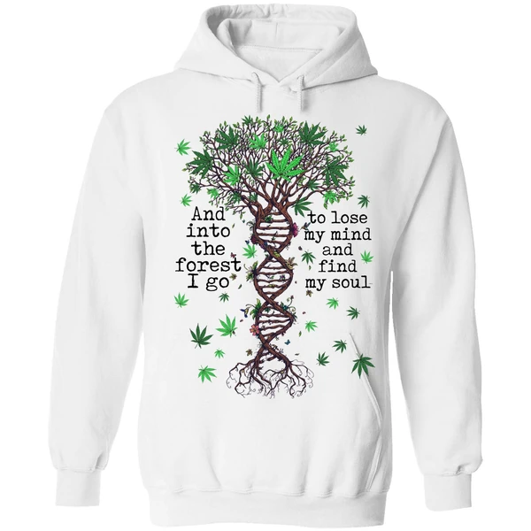 Cannabis Dna And Into The Forest I Go To Lose My Mind Hoodie - Image 6