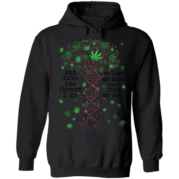 Cannabis Dna And Into The Forest I Go To Lose My Mind Hoodie - Image 8
