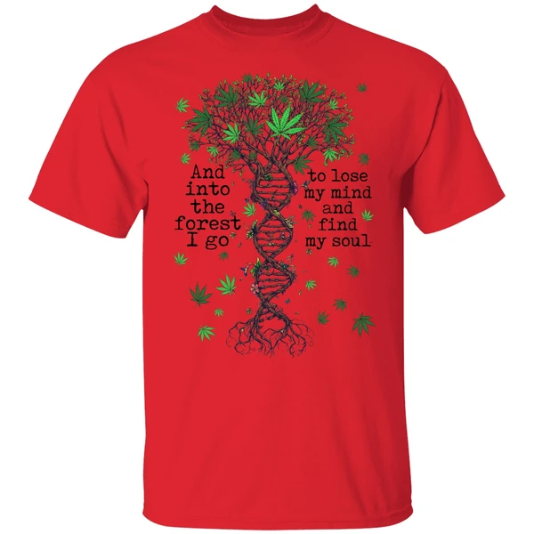 Cannabis Dna And Into The Forest I Go To Lose My Mind Shirt - Image 6