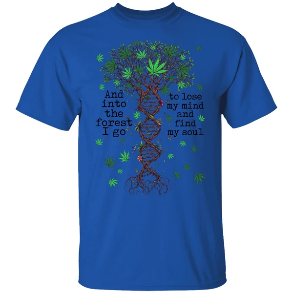 Cannabis Dna And Into The Forest I Go To Lose My Mind Shirt - Image 7