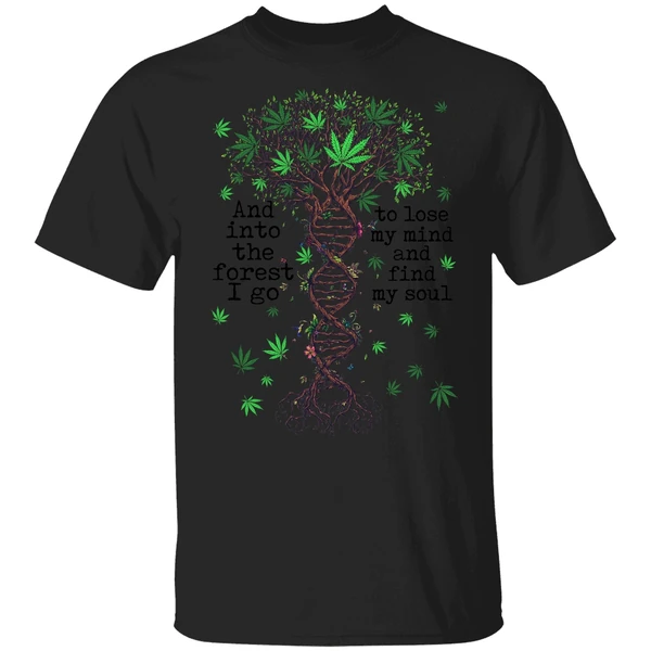 Cannabis Dna And Into The Forest I Go To Lose My Mind Shirt - Image 9