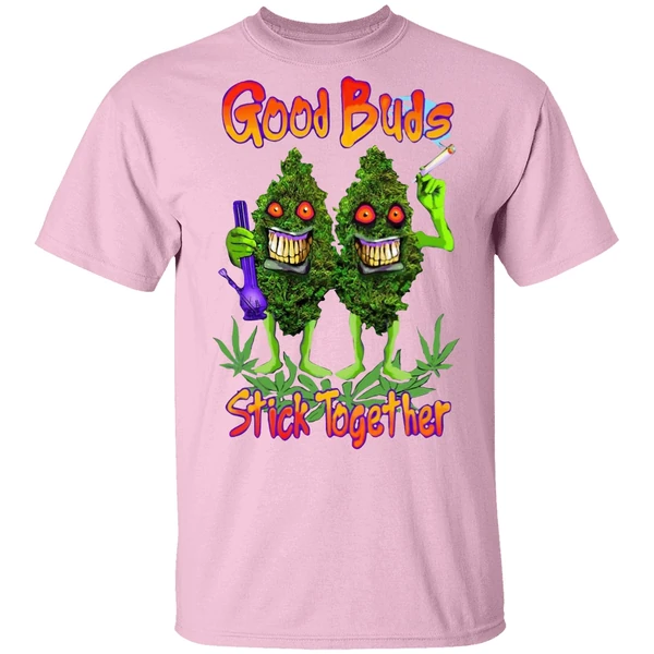 Cannabis Good Buds Stick Together Shirt Cannabis Good Buds Stick Together Shirt