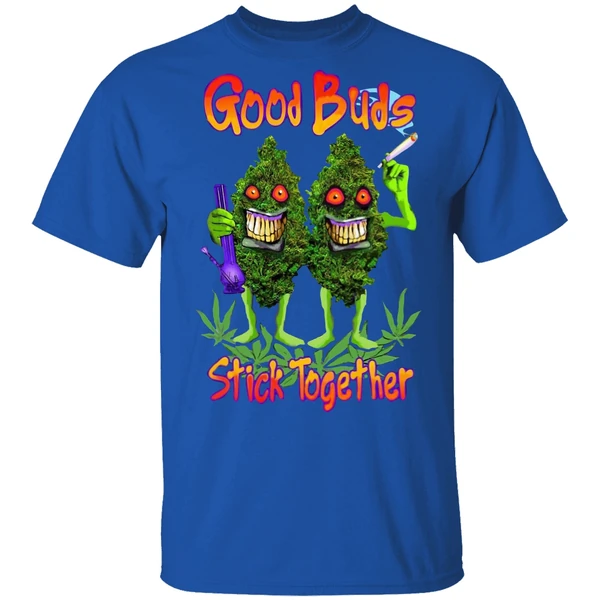 Cannabis Good Buds Stick Together Shirt - Image 7