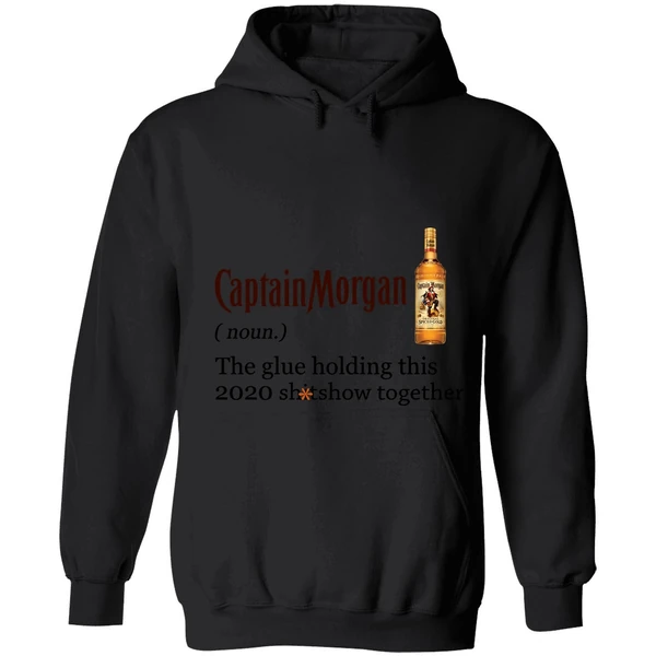 Captain Morgan The Glue Holding This 2020 Shitshow Together Hoodie - Image 8
