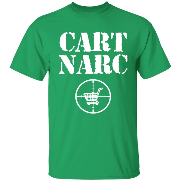 Cart Narc Shirt