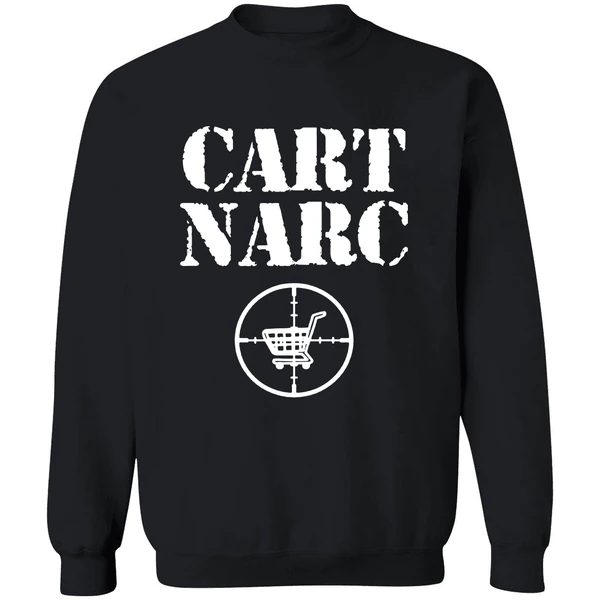 Cart Narc Sweatshirt - Image 9