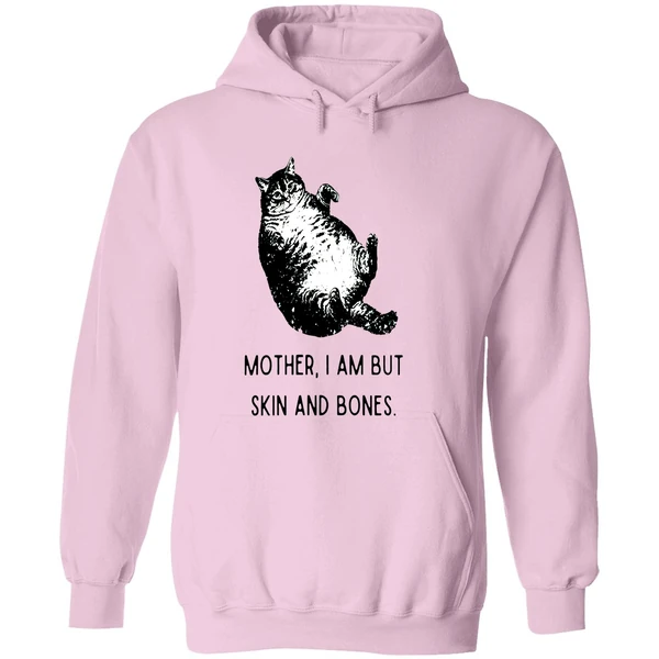 Cat Mother I Am But Skin And Bones Hoodie - Image 5