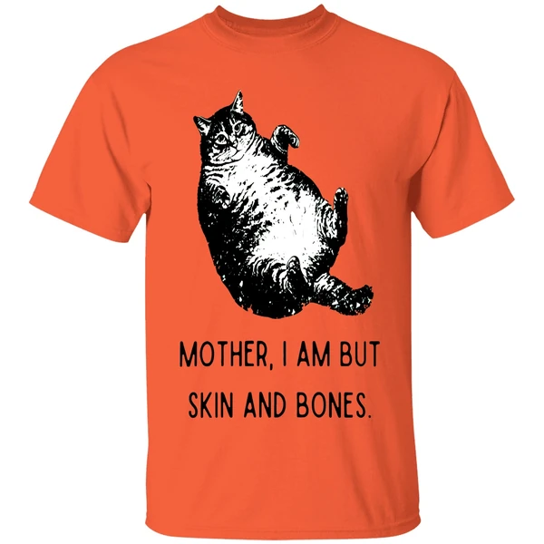 Cat Mother I Am But Skin And Bones Shirt - Image 3