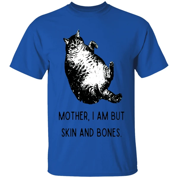cat-mother-i-am-but-skin-and-bones-shirt-royalblue
