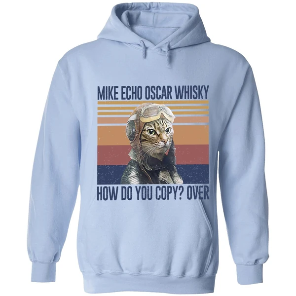 Cat Pilot Mike Echo Oscar Whisky How Do You Copy Over Hoodie - Image 3